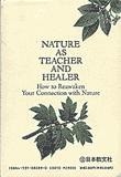 Nature As Teacher And Healer (Japan)